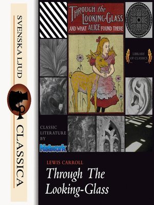 cover image of Through the Looking-Glass and What Alice Found There (unabridged)